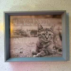 “All you need is love… and a cat” Decorative Sign